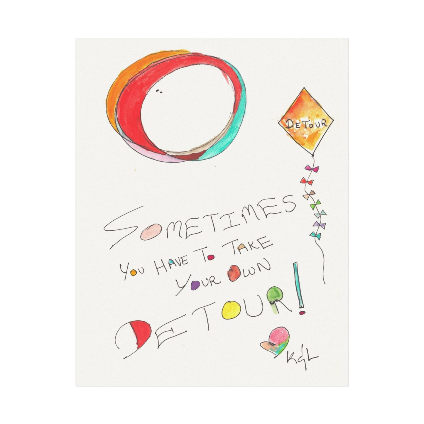Textured Watercolor Matte Print - Take Your Own Detour