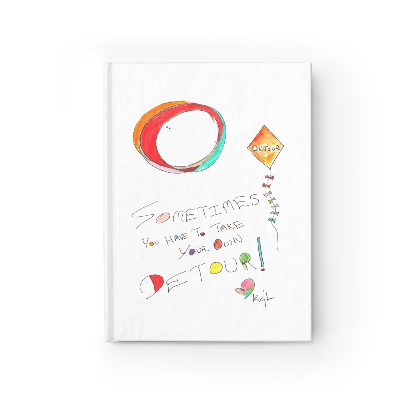 Hardcover Journal (Blank Pages) - Take your Own Detour