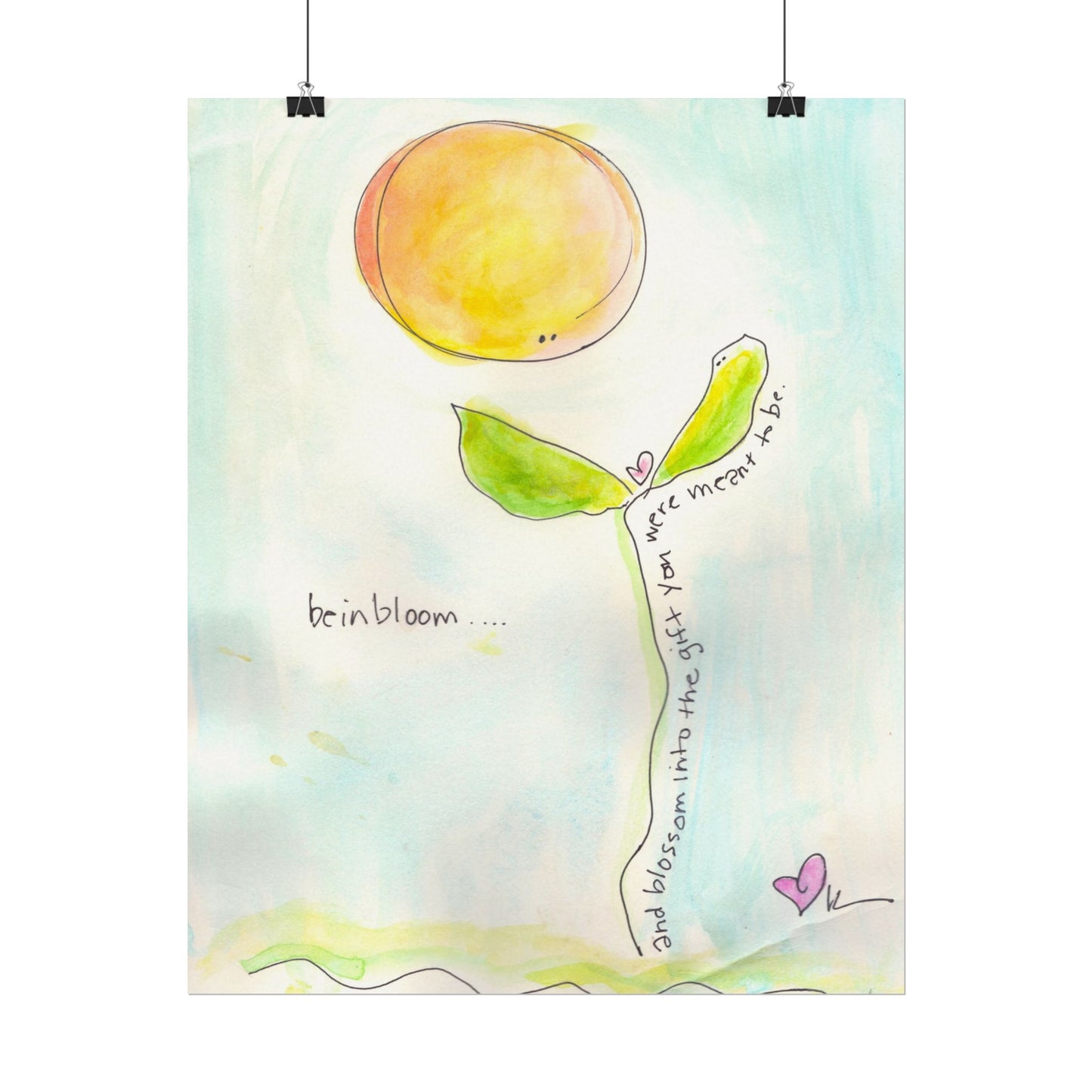 Textured Watercolor Matte Print - Be in Bloom