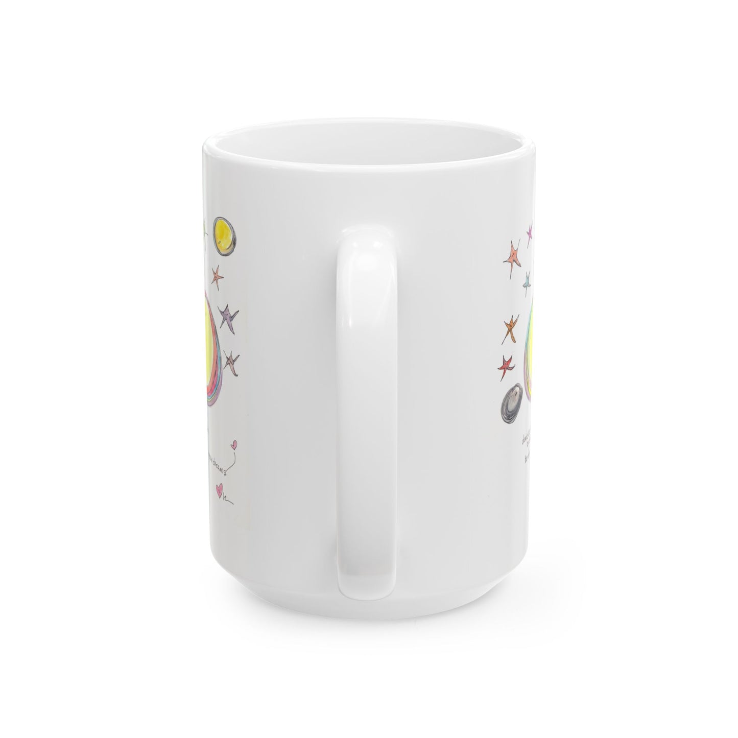 Ceramic Mug, (11oz, 15oz) - Be Driven by Your Dreams