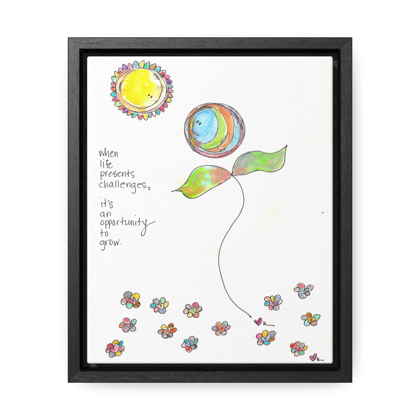 Gallery Canvas with Black Frame - Opportunity to Grow