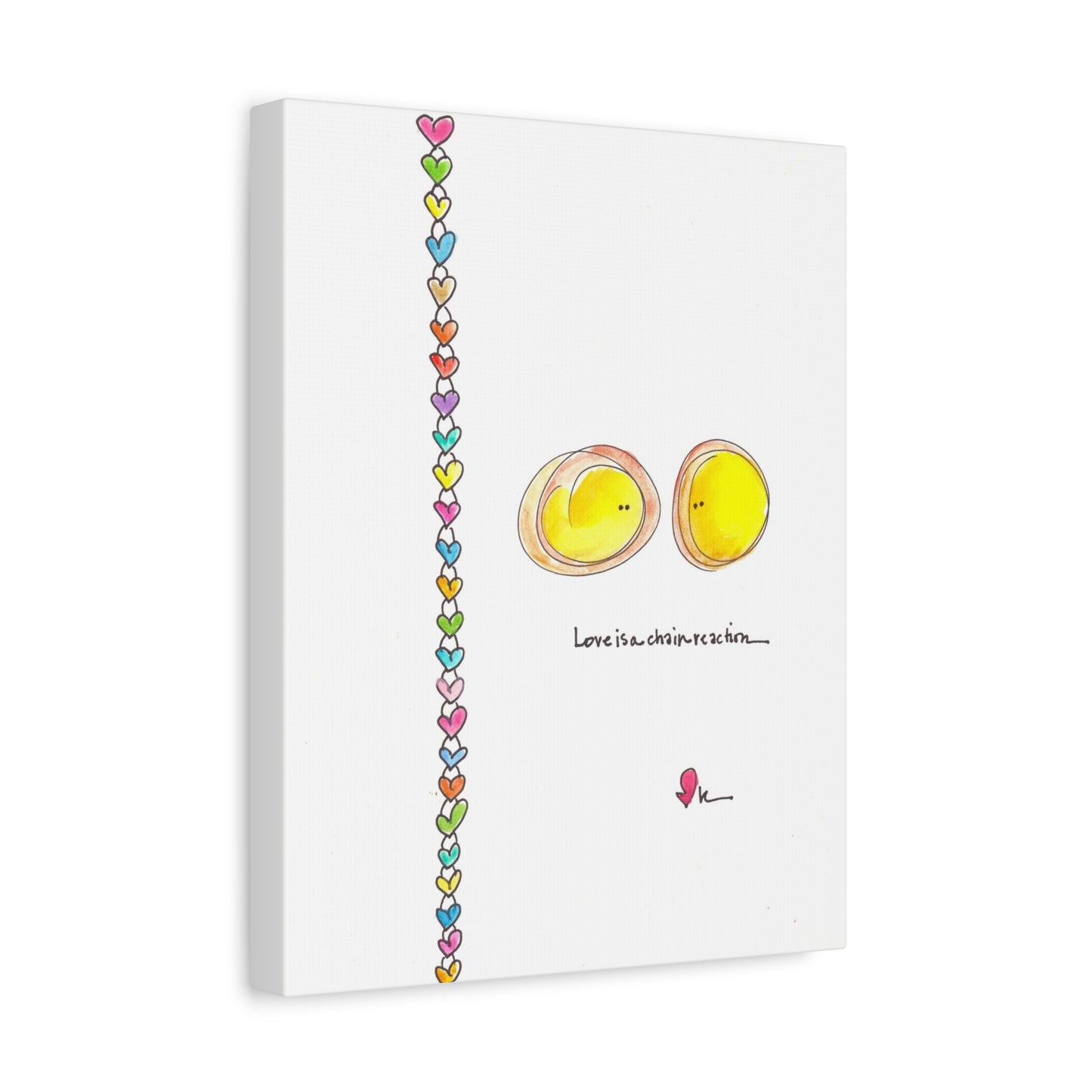 Canvas Gallery Wrap 1.25" - Love is a Chain Reaction