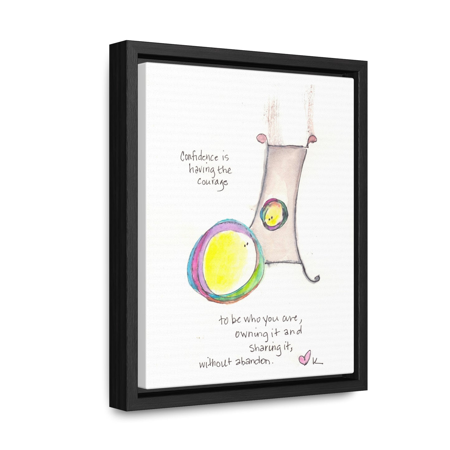 Gallery Canvas with Black Frame - Confidence is Having Courage