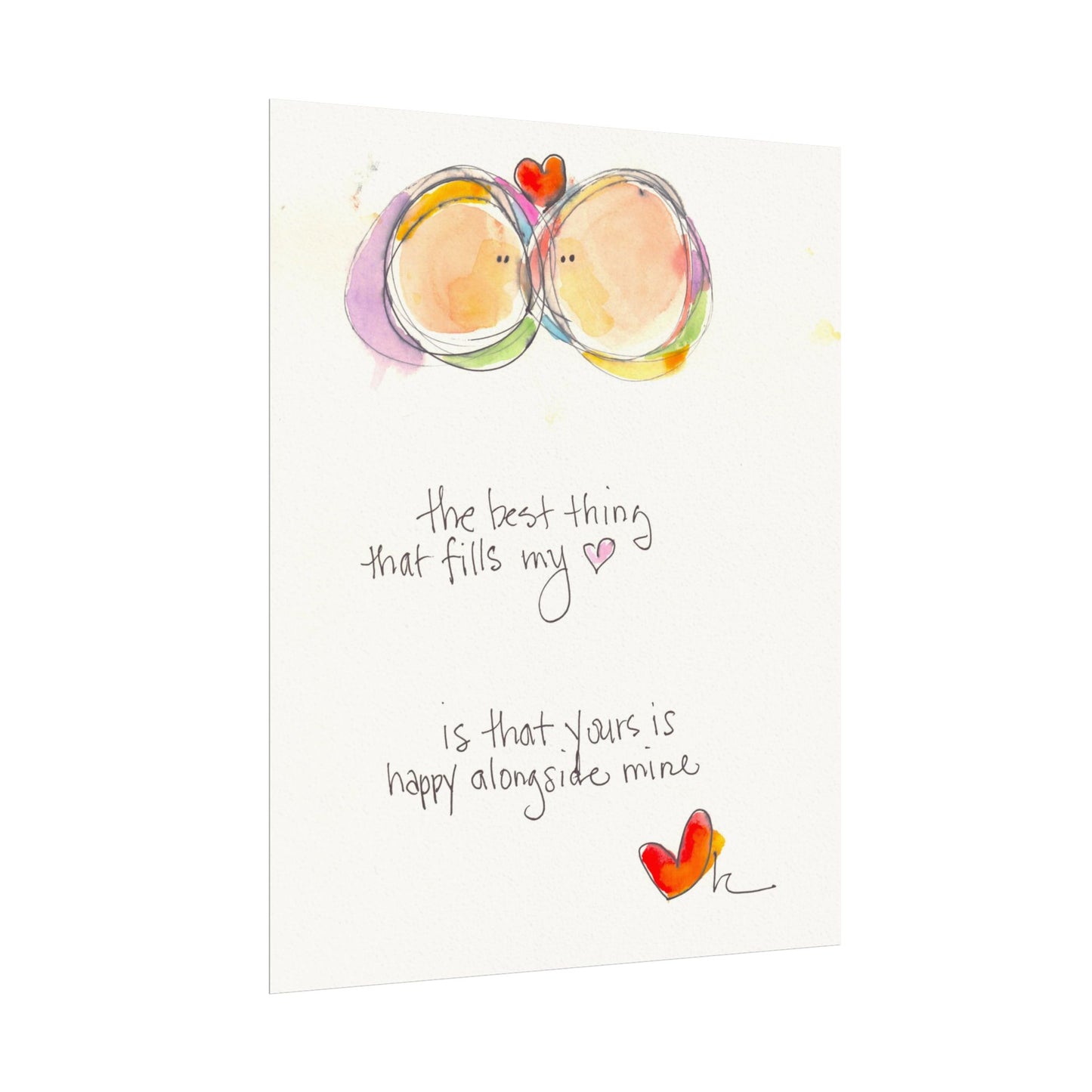 Textured Watercolor Matte Print - Your Heart Alongside Mine