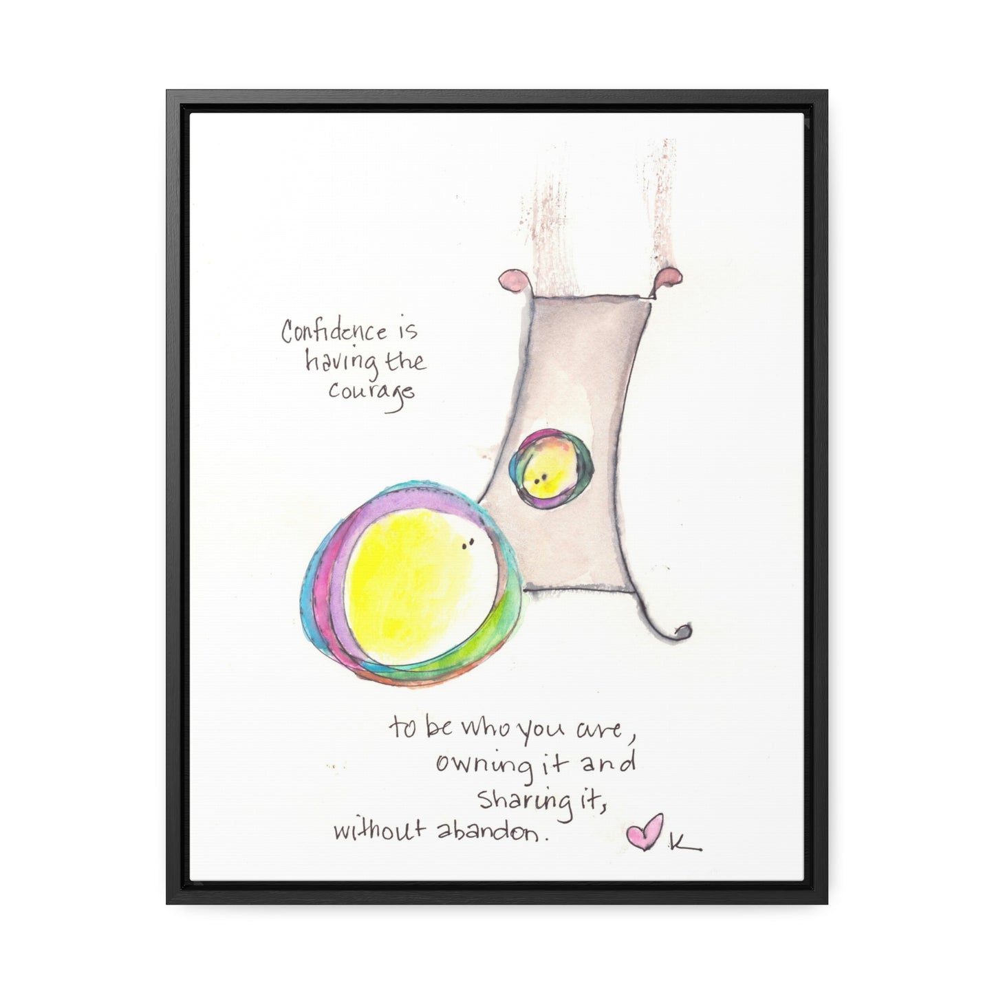 Gallery Canvas with Black Frame - Confidence is Having Courage