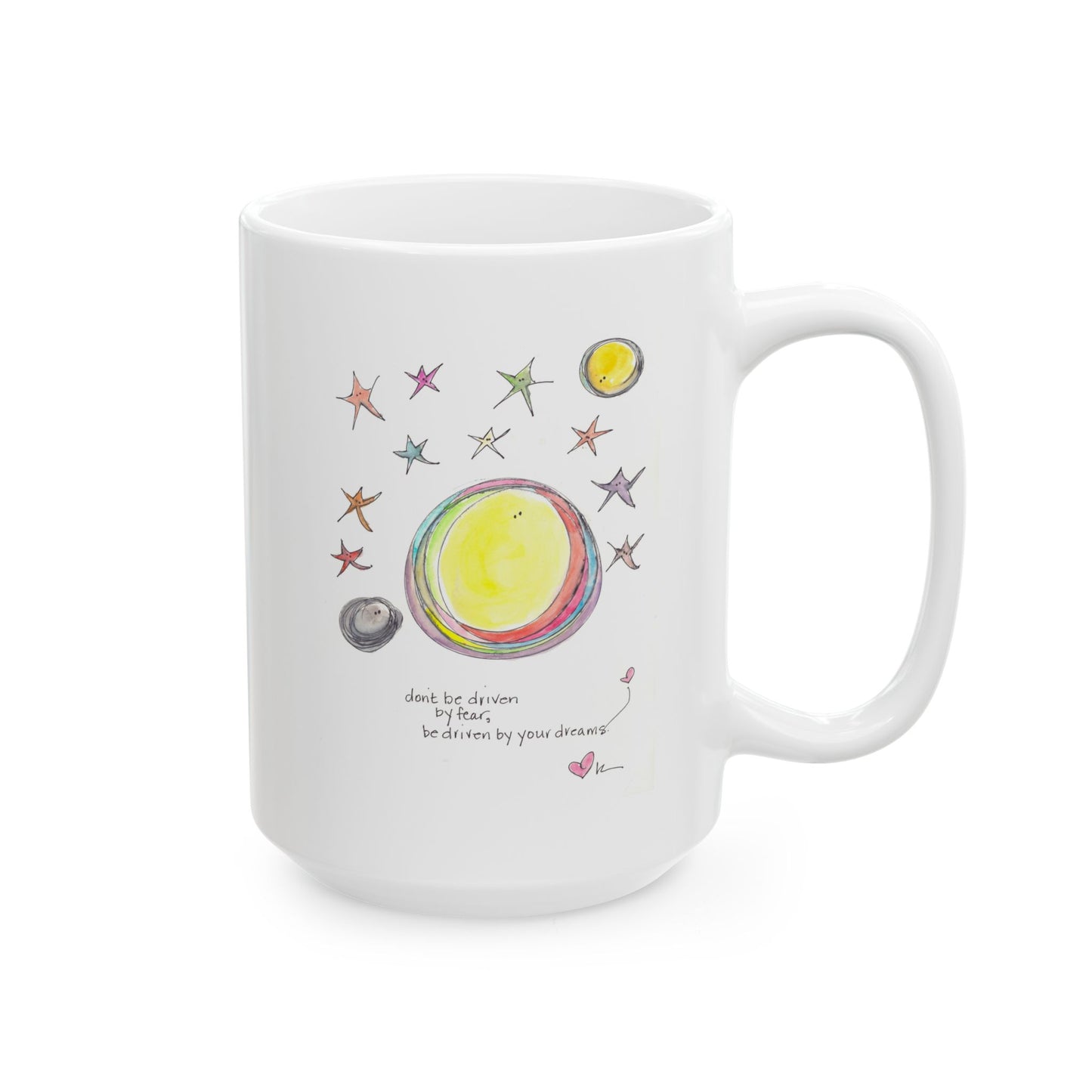 Ceramic Mug, (11oz, 15oz) - Be Driven by Your Dreams