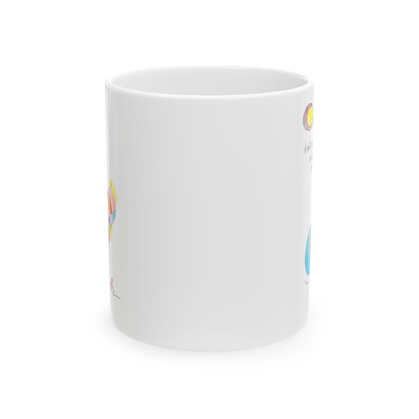 Ceramic Mug, (11oz, 15oz) - A Decision for Yourself