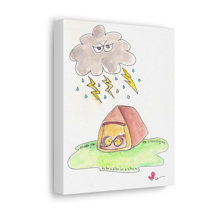 Canvas Gallery Wrap 1.25" - My Calm in a Storm