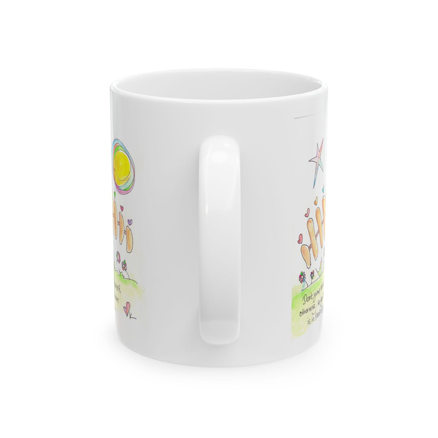 Ceramic Mug, (11oz, 15oz) - Don't Jump Ahead