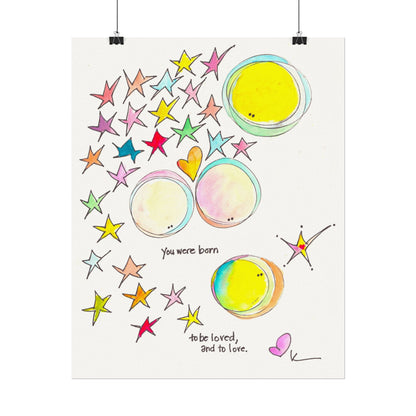 Textured Watercolor Matte Print - You were Born to be Loved