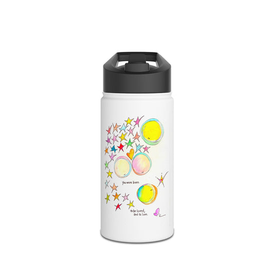 Stainless Steel Water Bottle, Standard Lid - You were Born to be Loved