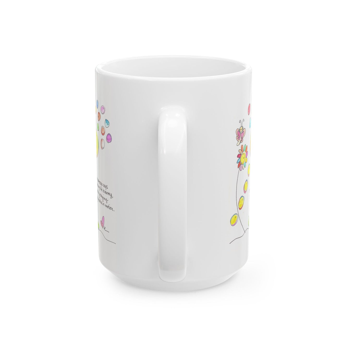 Ceramic Mug, (11oz, 15oz) - My Messy Life in Motion