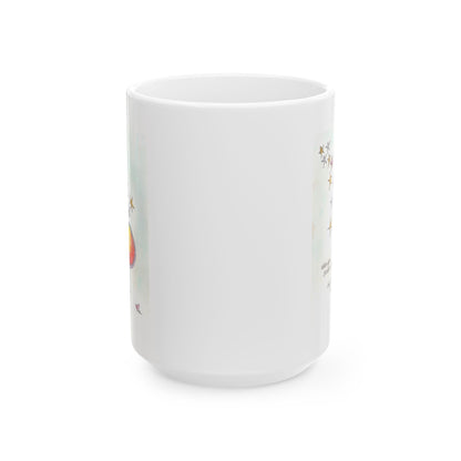 Ceramic Mug, (11oz, 15oz) - Dream with Love