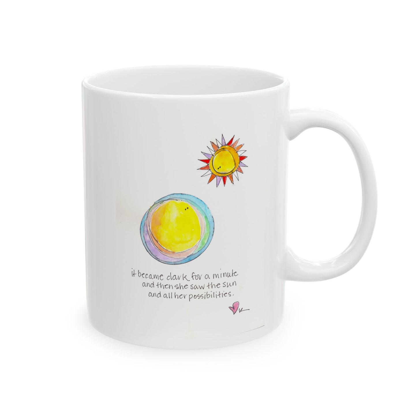 Ceramic Mug, (11oz, 15oz) - She saw the Sun