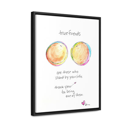 Gallery Canvas with Black Frame - True Friends