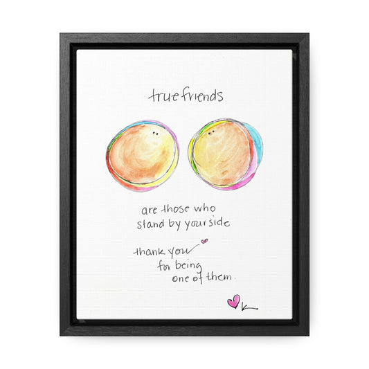 Gallery Canvas with Black Frame - True Friends