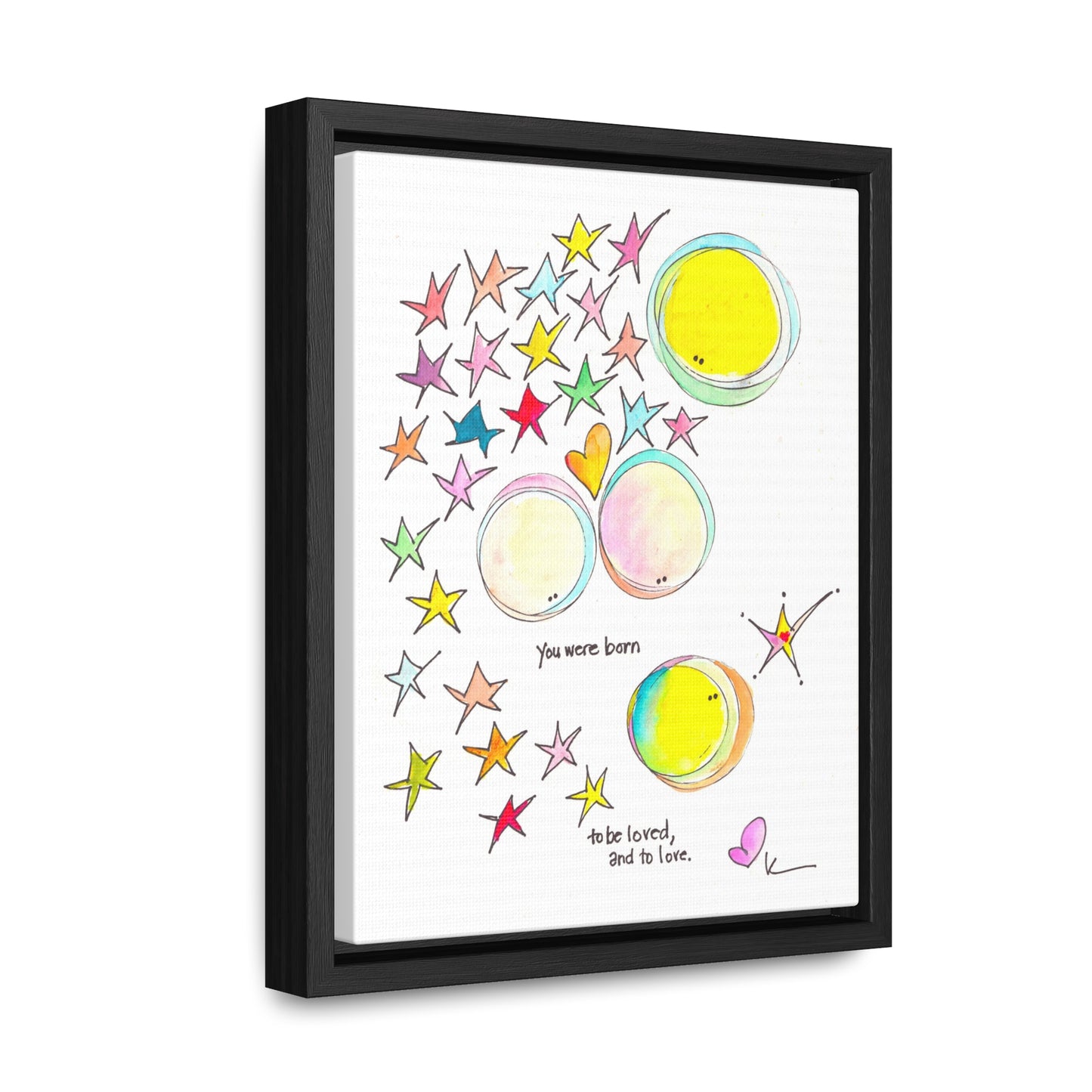 Gallery Canvas with Black Frame - You were Born to be Loved