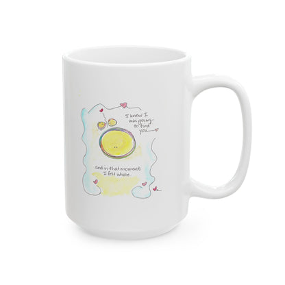 Ceramic Mug, (11oz, 15oz) - Finding You