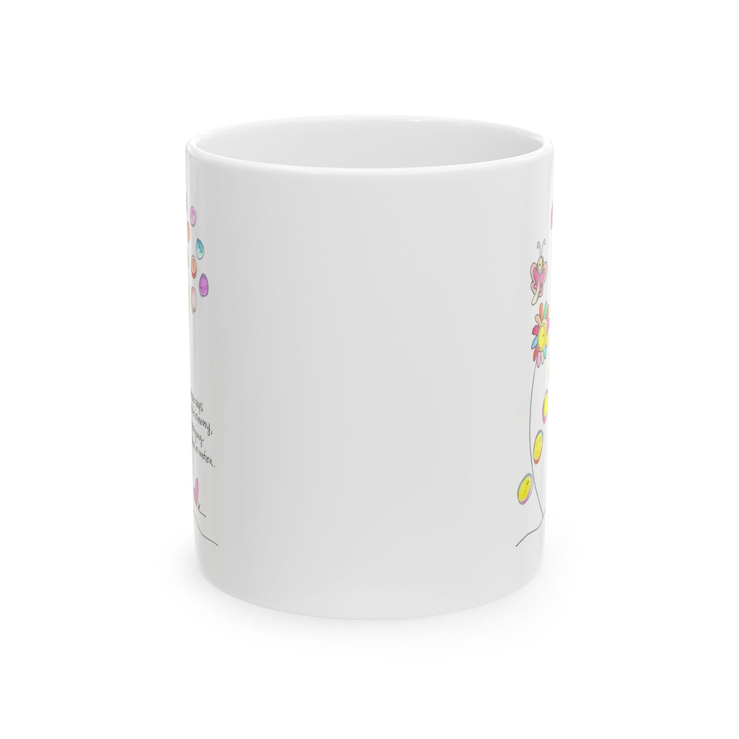 Ceramic Mug, (11oz, 15oz) - My Messy Life in Motion