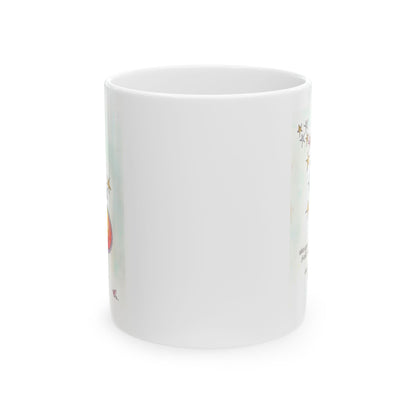 Ceramic Mug, (11oz, 15oz) - Dream with Love