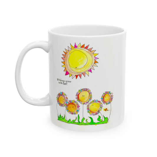 Ceramic Mug, (11oz, 15oz) - All Things Grow with Love