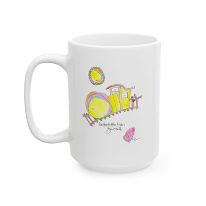 Ceramic Mug, (11oz, 15oz) - Little Train you Could Be