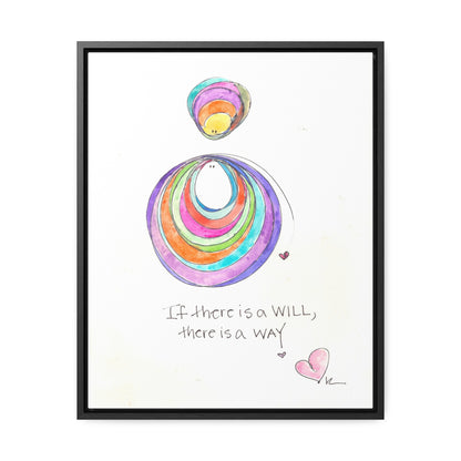 Gallery Canvas with Black Frame - If there is a Will