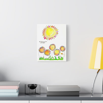 Canvas Stretch Wrap 1.25 - All Things Grow with Love