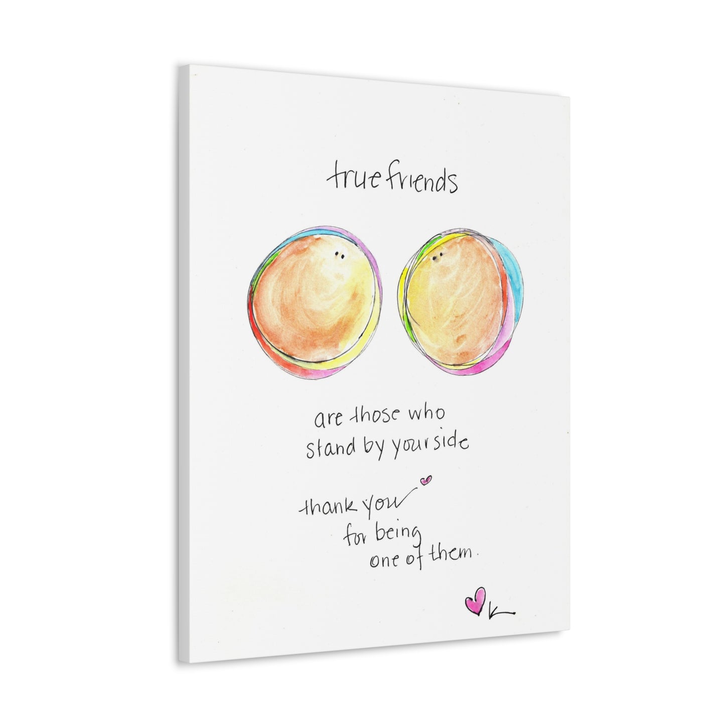 Canvas Gallery Wrap 1.25" - True Friends