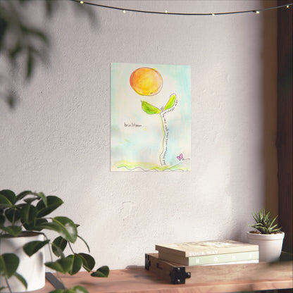 Fine Art Print - Be in Bloom