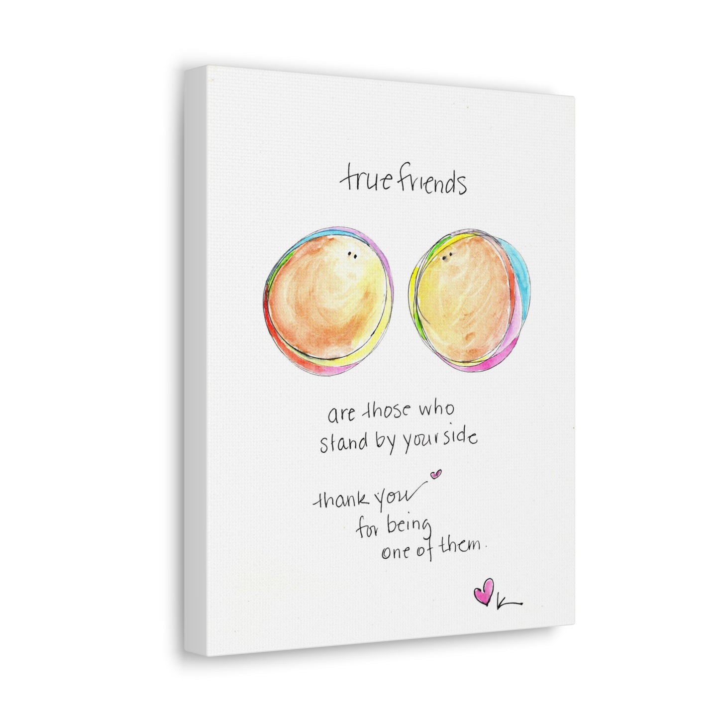 Canvas Gallery Wrap 1.25" - True Friends