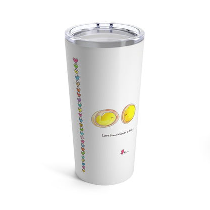 Tumbler 20oz - Love is a Chain Reaction