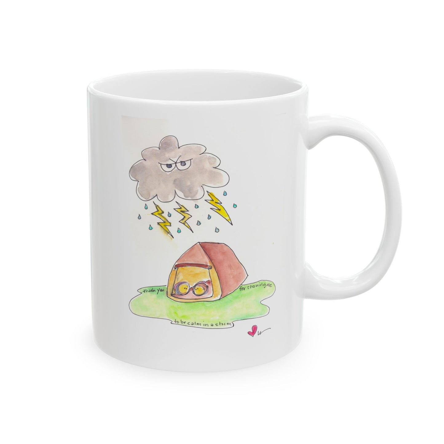 Ceramic Mug, (11oz, 15oz) - My Calm in a Storm