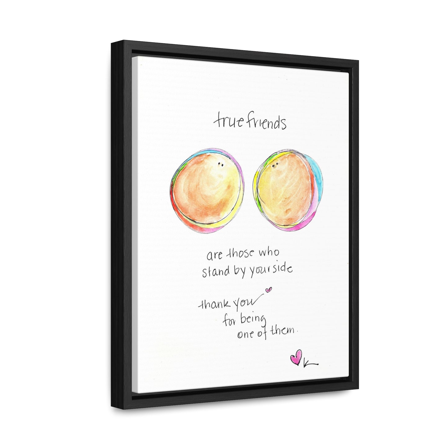 Gallery Canvas with Black Frame - True Friends