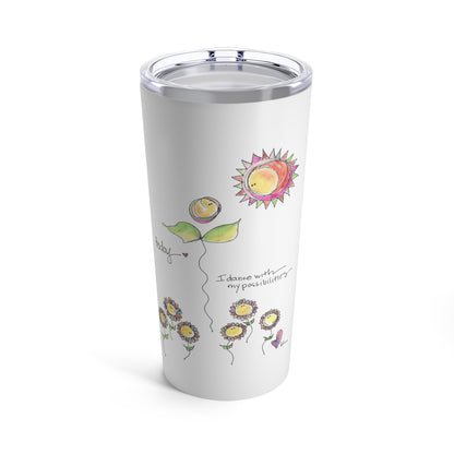 Tumbler 20oz - Dance with Possibilities