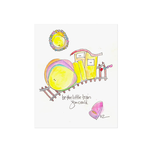 Fine Art Print - Little Train You Could Be