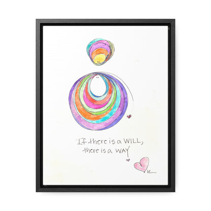 Gallery Canvas with Black Frame - If there is a Will