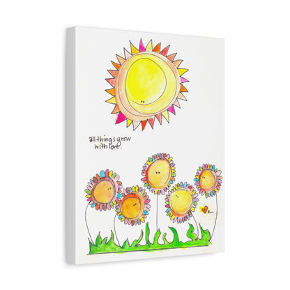 Canvas Stretch Wrap 1.25 - All Things Grow with Love