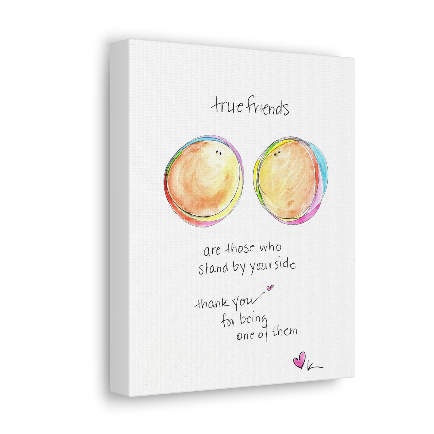 Canvas Gallery Wrap 1.25" - True Friends