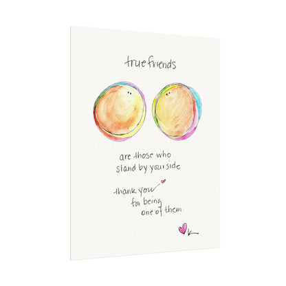 Textured Watercolor Matte Print - True Friends