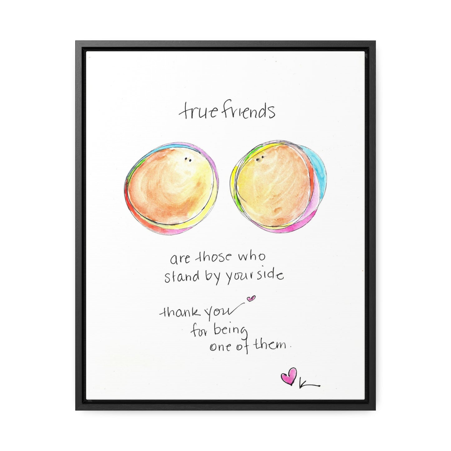 Gallery Canvas with Black Frame - True Friends