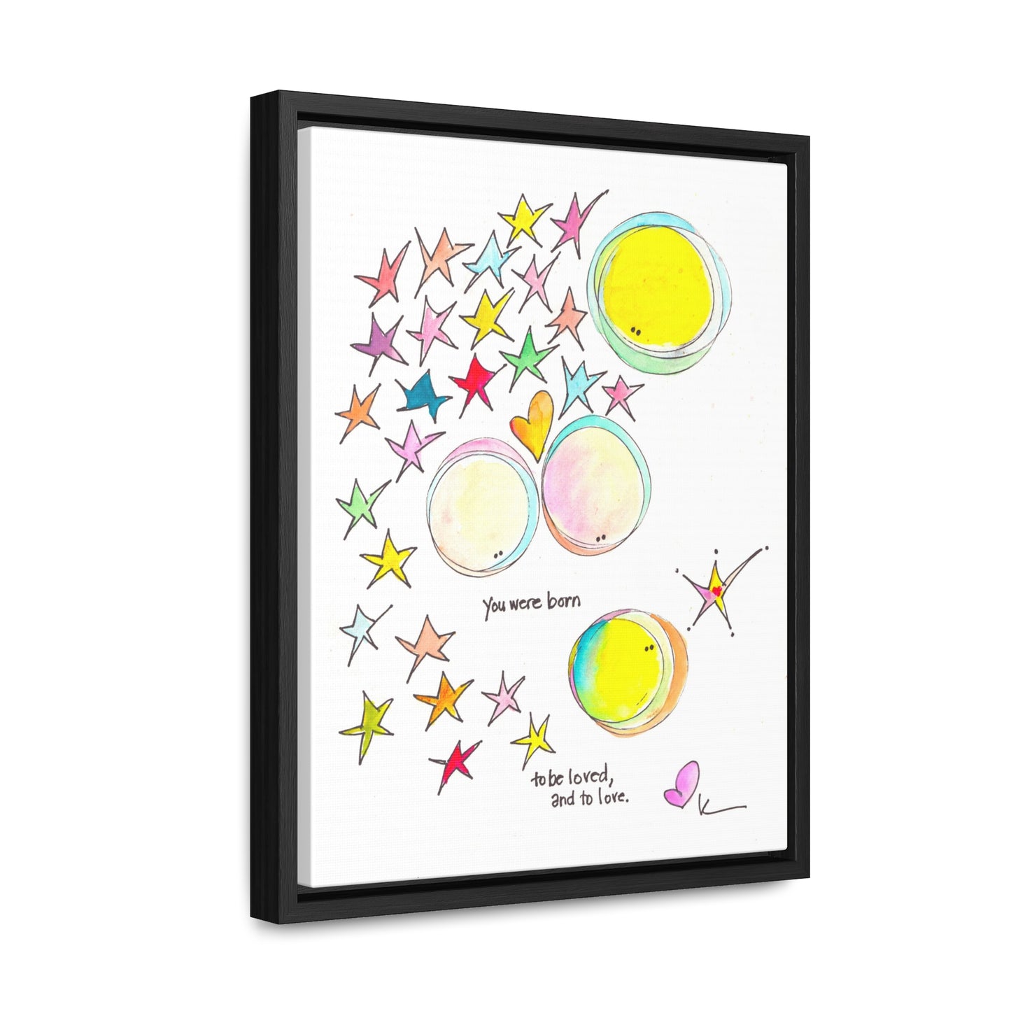 Gallery Canvas with Black Frame - You were Born to be Loved