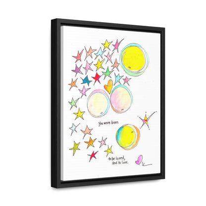 Gallery Canvas with Black Frame - You were Born to be Loved